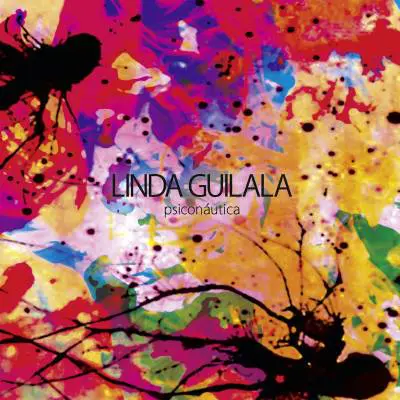 Linda Guilala - Psiconáutica LP