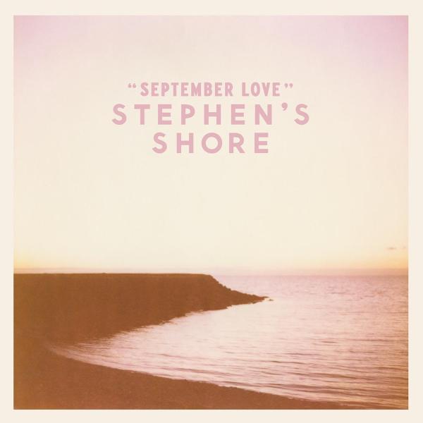 Stephen's Shore - September Love LP