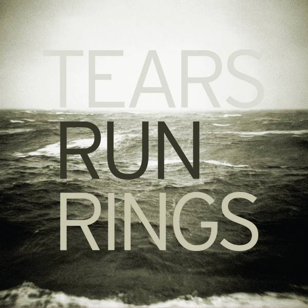 Tears Run Rings - Distance LP