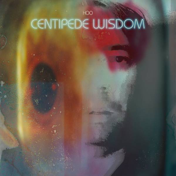 HOO - Centipede Wisdom LP