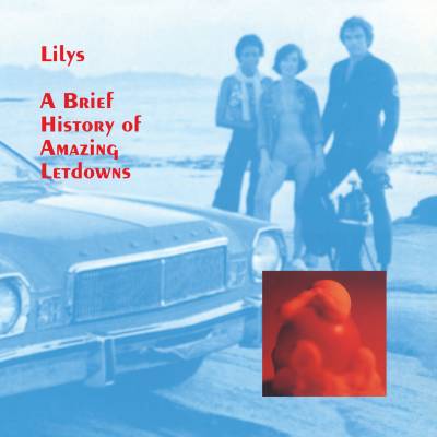 Lilys - A Brief History Of Amazing Letdowns LP (Remastered)