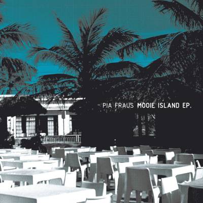 Pia Fraus - Mooie Island 12"