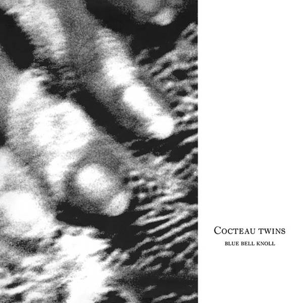 Cocteau Twins - Blue Bell Knoll LP