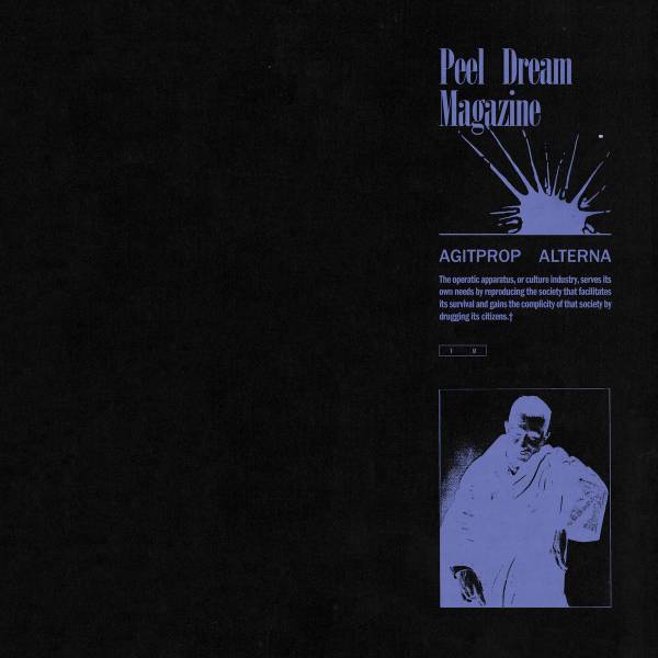 Peel Dream Magazine - Agitprop Alterna LP (Transparent Vinyl)