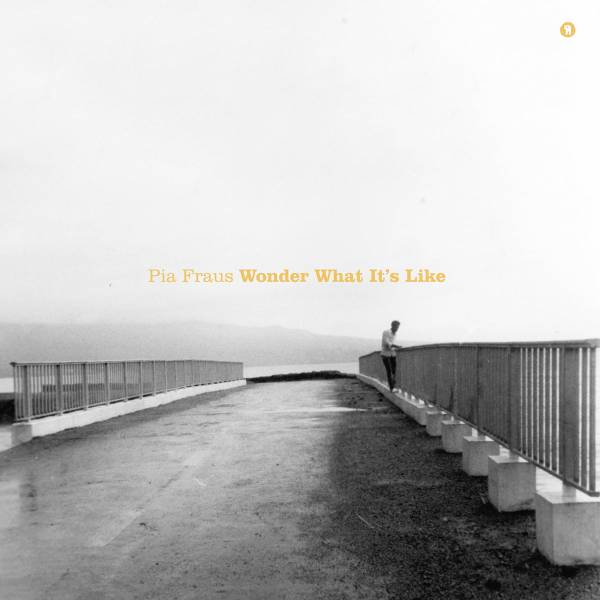 Pia Fraus - Wonder What It's Like LP
