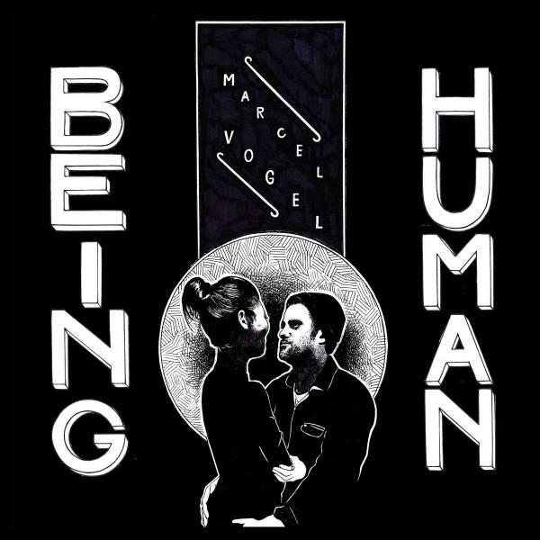 Marcel Vogel - Human Beings LP