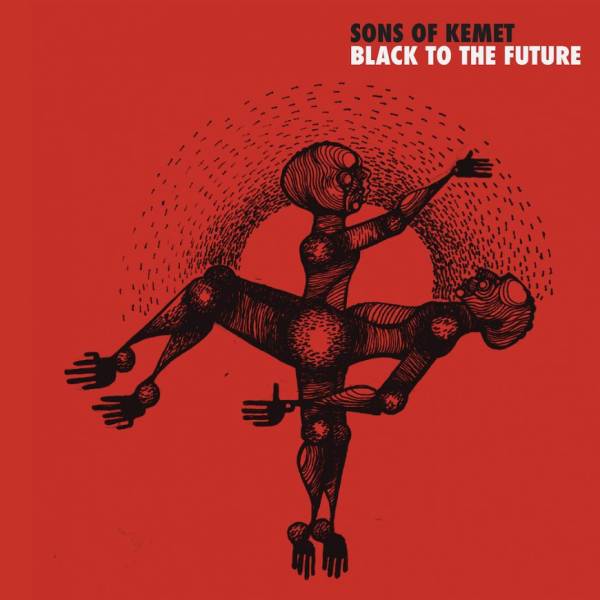 Sons Of Kemet - Black To The Future 2xLP