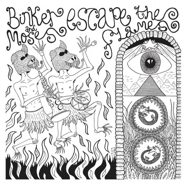 Binker And Moses - Escape The Flames 2xLP