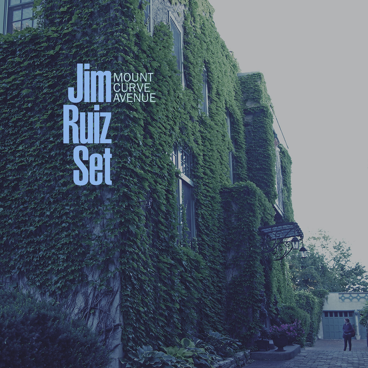 Jim Ruiz Set - Mount Curve Avenue LP