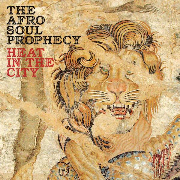The Afro Soul Prophecy - Heat In The City LP