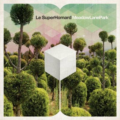 Le SuperHomard - Meadow Lane Park LP (White Vinyl)