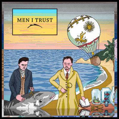 Men I Trust - Men I Trust LP (Numbered / Reissue)
