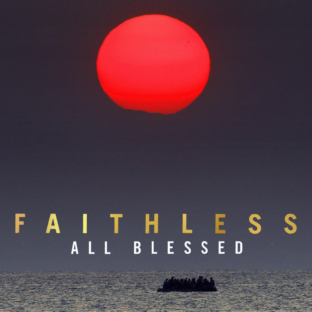 Faithless - All Blessed 3xLP (Deluxe Edition) Faithless - All Blessed 3xLP (Deluxe Edition)