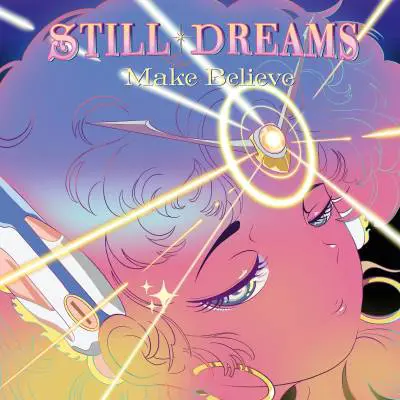 Still Dreams - Make Believe LP (Pink Vinyl)
