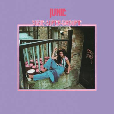Junie - Suzie Super Groupie LP