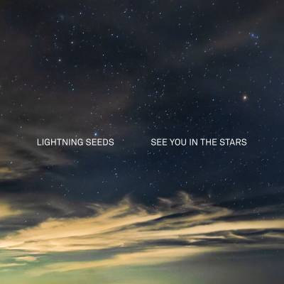 Lightning Seeds - See You In The Stars LP (Coloured Vinyl)