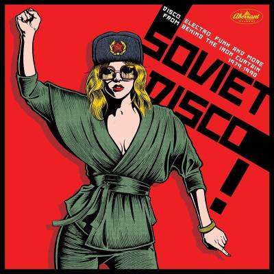 Various Artists - Soviet Disco: Disco, Electro, Funk And More From Behind The Iron Curtain 1979-1990 LP