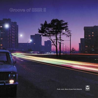 Various Artists - Groove Of ESSR II: Funk, Soul, Disco & Jazz From Estonia 1973-1984 LP