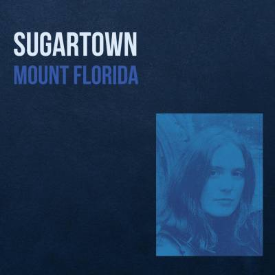 Sugartown - Mount Florida LP (Blue Transparent Vinyl)