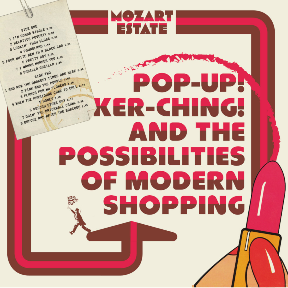 Mozart Estate - Pop-Up! Ker-Ching! And The Possibilities Of Modern Shopping LP Mozart Estate - Pop-Up! Ker-Ching! And The Possibilities Of Modern Shopping LP