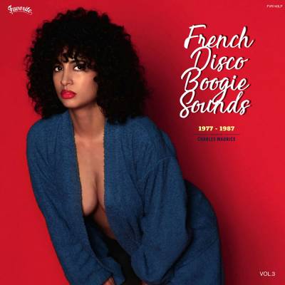 Various Artists - French Disco Boogie Sounds Vol. 3 1977-1987 2xLP