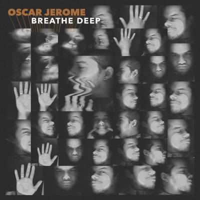 Oscar Jerome - Breathe Deep LP