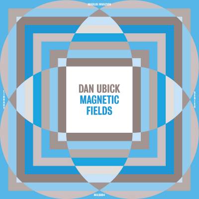 Dan Ubick - Magnetic Fields LP