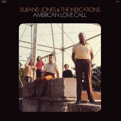 Durand Jones & The Indications - American Love Call LP