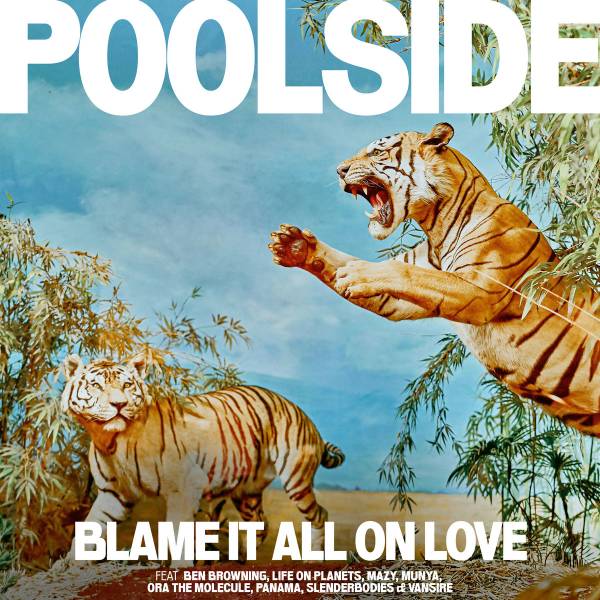 Poolside - Blame It All On Love LP (Yellow Vinyl)
