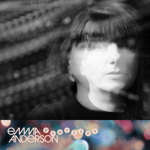 Emma Anderson - Pearlies LP (White Vinyl)