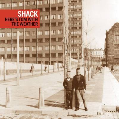 Shack - Here's Tom With The Weather LP (Oxblood Vinyl)
